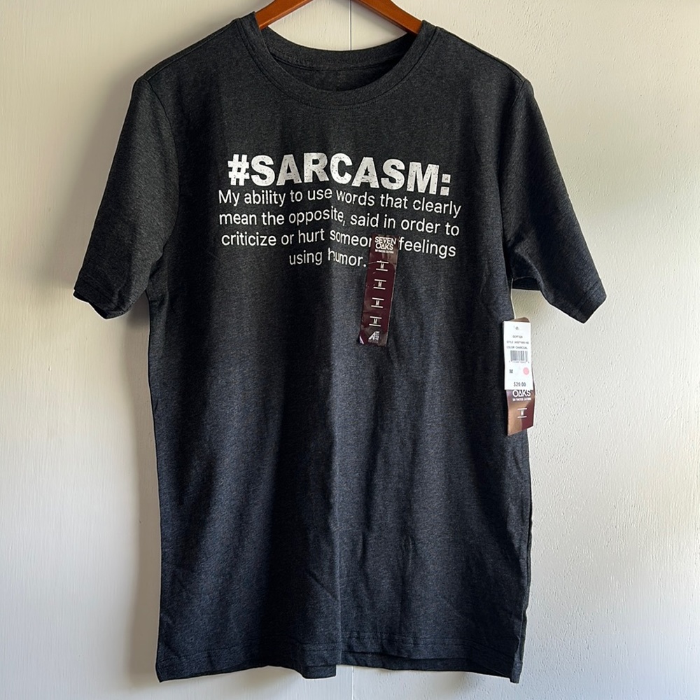 NWT Seven Oaks Sarcasm Tee Size M